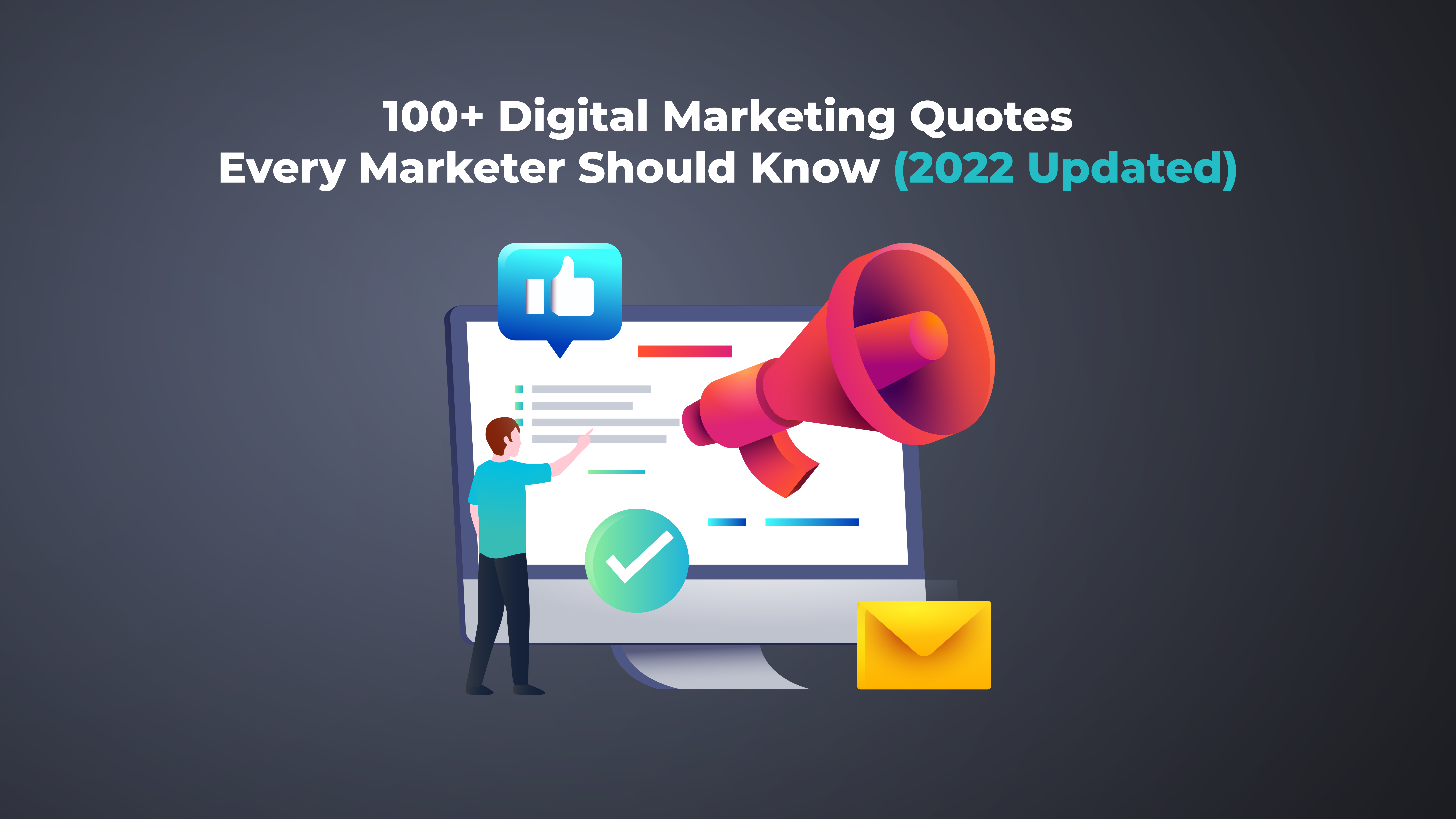 19-100+ Digital Marketing Quotes Every Marketer Should Know (2022 Updated)-20
